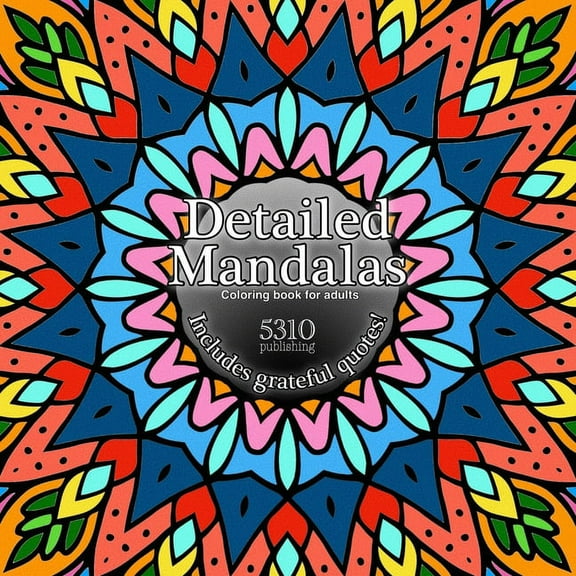 Detailed Mandalas : Includes Grateful Quotes! (Paperback)