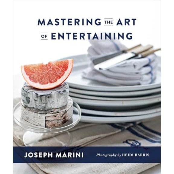 Pre-Owned Mastering the Art of Entertaining (Hardcover) by Joseph Marini