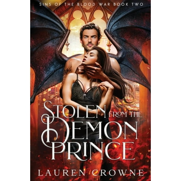Sins of the Blood War Stolen From the Demon Prince, (Paperback)