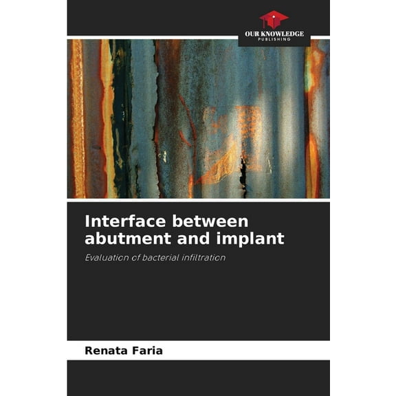 Interface between abutment and implant, (Paperback)