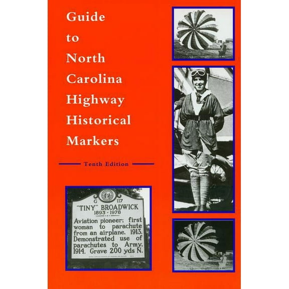 Guide to North Carolina Highway Historical Markers, (Paperback)