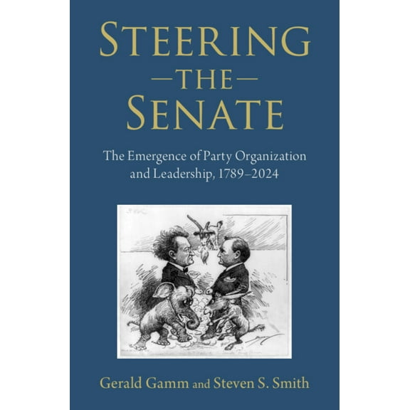 Steering the Senate, (Hardcover)