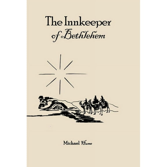 The Innkeeper of Bethlehem, (Hardcover)