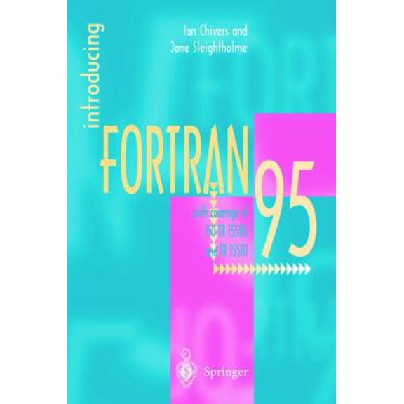 Pre-Owned Introducing FORTRAN 95 (Paperback) 185233276X 9781852332761