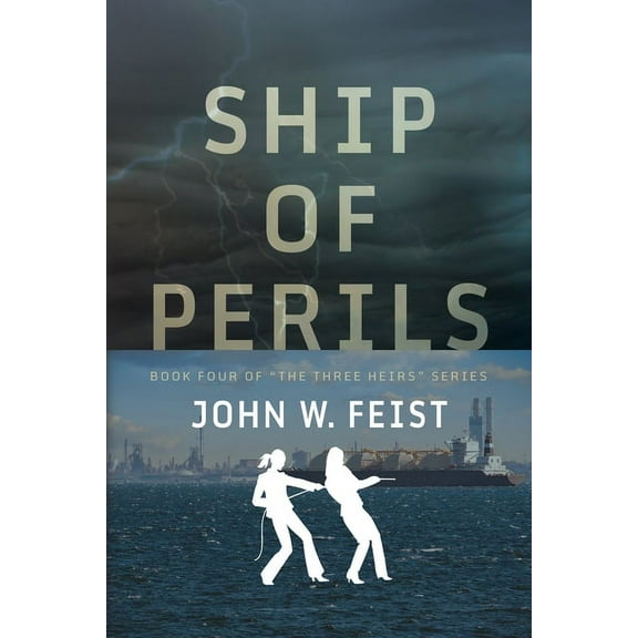 The Three Heirs Ships of Perils, Book 4, (Paperback)