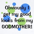 thumbnail image 2 of CafePress - Good Looks From Godmother Infant Bodysuit - Baby Light Bodysuit, Size Newborn - 24 Months, 2 of 4