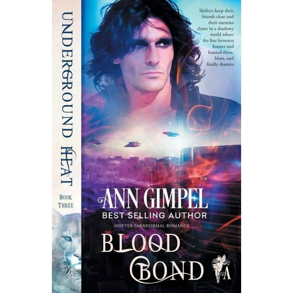 Underground Heat Blood Bond: Shifter Paranormal Romance, Book 3, (Paperback)