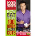 thumbnail image 2 of Now Eat This! 100 Quick Calorie Cuts, 2 of 4