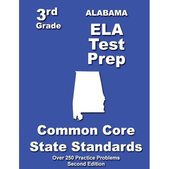 Alabama 3rd Grade ELA Test Prep: Common Core Learning Standards, (Paperback)