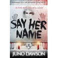 thumbnail image 1 of Pre-Owned Say Her Name (Paperback) 1471402444 9781471402449, 1 of 1