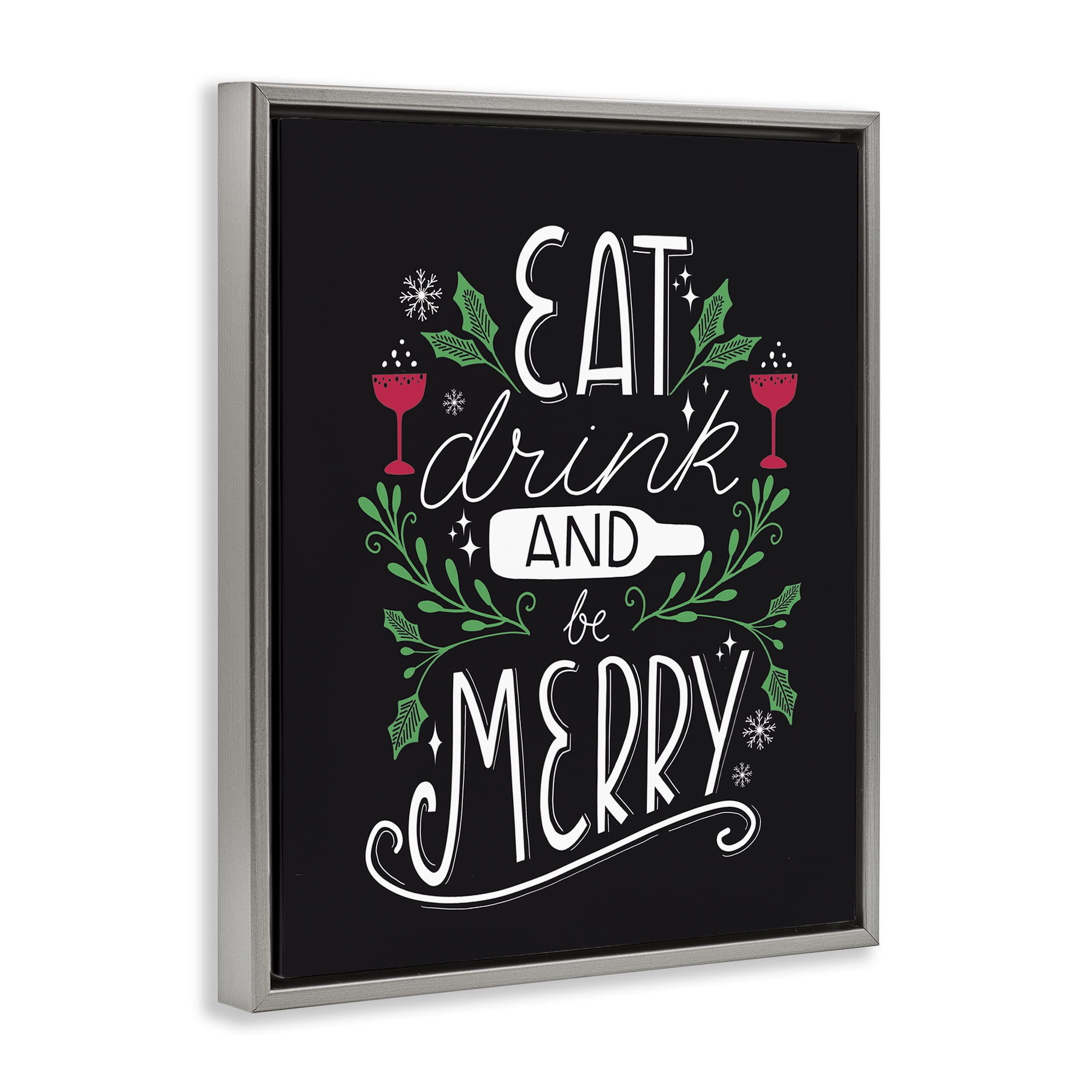 Stupell Industries Eat Drink and Merry Xmas Holiday Painting Gray Floater Framed Canvas Art Prints Wall Art, 25 x 31