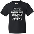 thumbnail image 3 of Inktastic My Dad is a Respiratory Therapist and a Hero Youth T-Shirt, 3 of 5