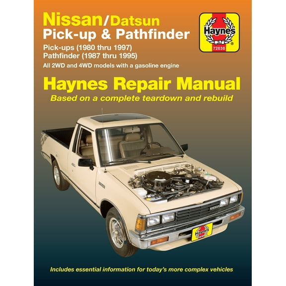 Nissan/Datsun Pick-up & Pathfinder (80-97) covering 2WD & 4WD Gas Pick-ups (80-97) Pathfinder (87-95) Haynes Repair Manual ^