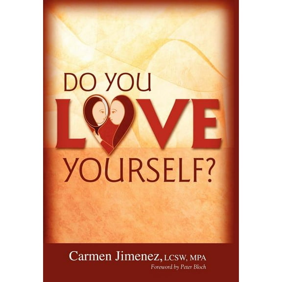 Do You Love Yourself?