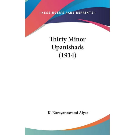 Thirty Minor Upanishads (1914), (Hardcover)