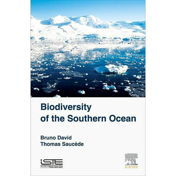 Biodiversity of the Southern Ocean, (Hardcover)
