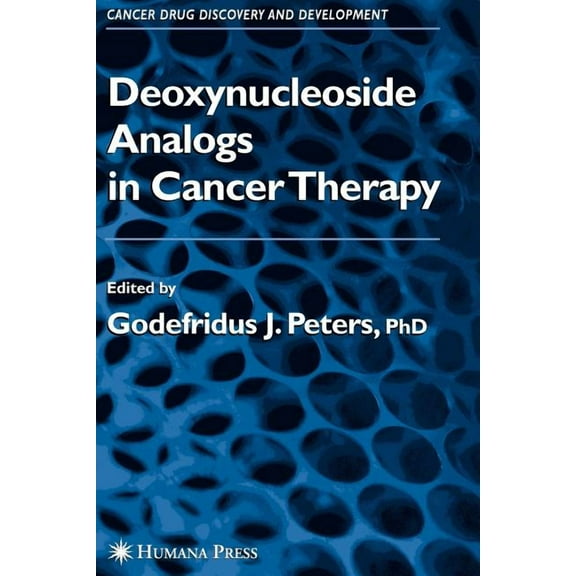 Cancer Drug Discovery & Development Deoxynucleoside Analogs in Cancer Therapy, (Paperback)