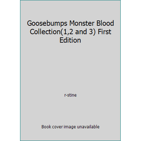 Pre-Owned Goosebumps Monster Blood Collection(1,2 and 3) First Edition (Hardcover) 0760747180 9780760747186