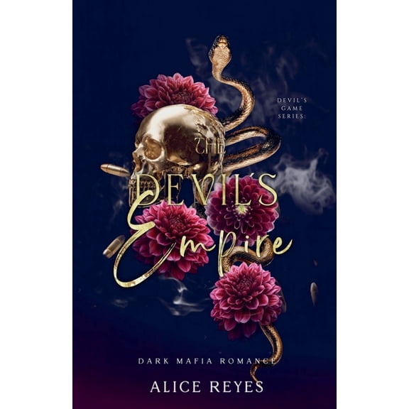 The Devil's Game The Devil's Empire: Dark Mafia Romance, Book 2, (Paperback)