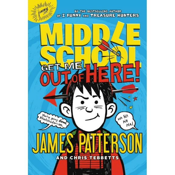 Middle School: Get Me Out of Here! (Hardcover)