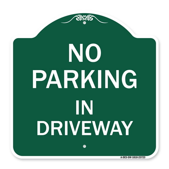 SignMission A-DES-GW-1818-23723 18 x 18 in. Designer Series Sign - No Parking in Driveway, Green & White