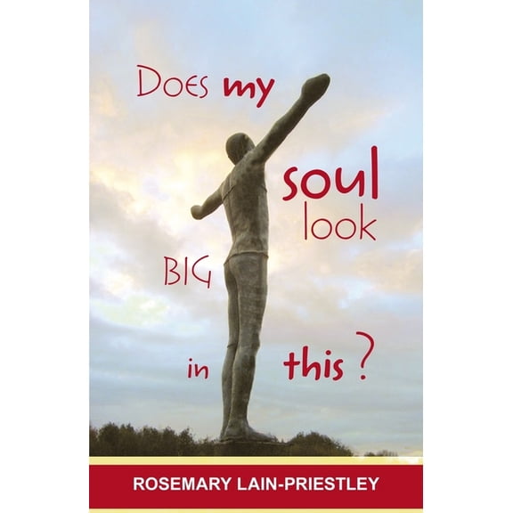 Does My Soul Look Big in This?, (Paperback)