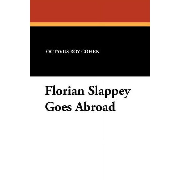 Florian Slappey Goes Abroad, (Paperback)