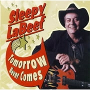Sleepy Labeef - Tomorrow Never Comes - Rock N' Roll Oldies - CD