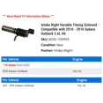 thumbnail image 2 of Intake Right Variable Timing Solenoid - Compatible with 2010 - 2016 Subaru Outback 3.6L H6 2011 2012 2013 2014 2015, 2 of 2