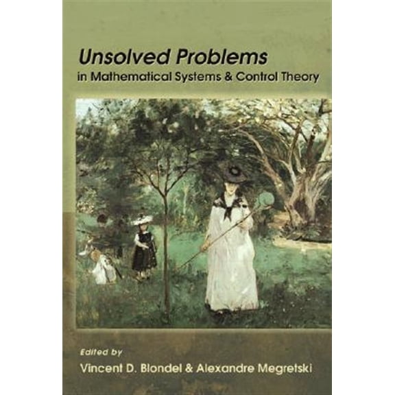 Pre-Owned Unsolved Problems in Mathematical Systems and Control Theory, (Hardcover)