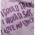 thumbnail image 5 of If I Could Talk I'd Say Love My Uncle Romper Boys or Girls Infant Baby Brisco Brands 18M, 5 of 7