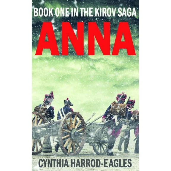 Anna: Book One of the Kirov Trilogy, (Hardcover)