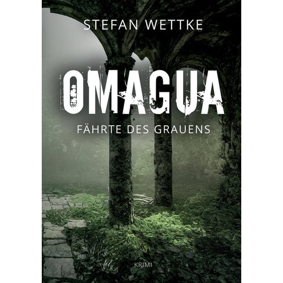 Omagua: FÃ¤hrte des Grauens, (Paperback)