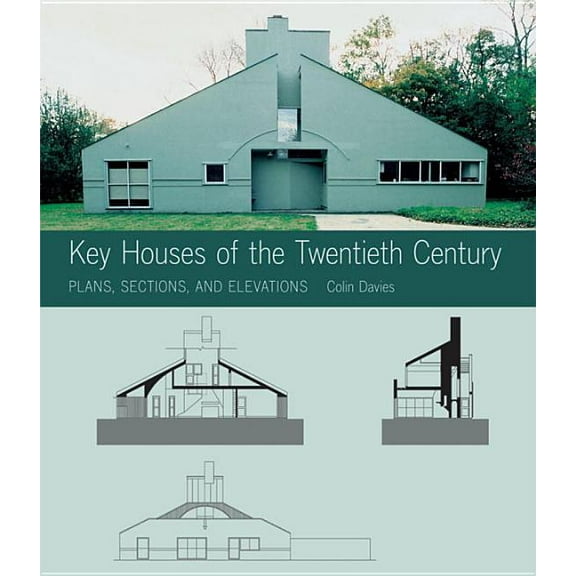 Key Architecture: Key Houses of the Twentieth Century: Plans, Sections and Elevations (Other)