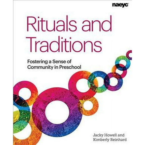 Rituals and Traditions: Fostering a Sense of Community in Preschool (Paperback)