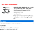 thumbnail image 2 of Inner and Outer Tie Rod End Kit - 4 Piece - Compatible with 2001 - 2003, 2005 - 2006 Chevy Silverado 1500 HD 2002, 2 of 2