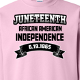 thumbnail image 3 of Inktastic African American Independence Juneteenth Adult Sweatshirt, 3 of 4