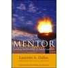 Mentor: Guiding the Journey of Adult Learners (with New Foreword, Introduction, and Afterword) [Paperback - Used]
