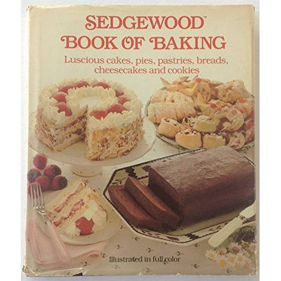 Pre-Owned Sedgewood Book of Baking (Hardcover) 0442281021 9780442281021