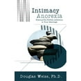 thumbnail image 4 of Intimacy Anorexie: Guérir l'Addiction Cachée dans Votre Mariage, 4 of 4