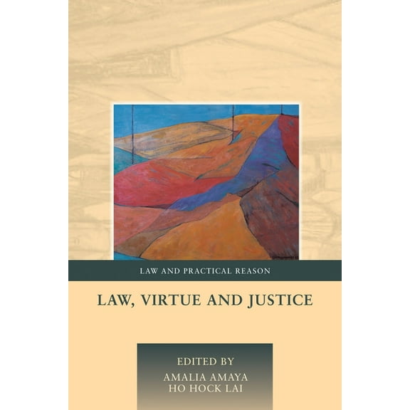 Law and Practical Reason Law, Virtue and Justice, Book 5, (Hardcover)