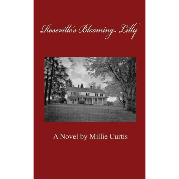 Roseville's Blooming Lilly (Paperback)