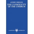 thumbnail image 1 of Pre-Owned The Catholicity of the Church (Paperback) 0198266952 9780198266952, 1 of 1