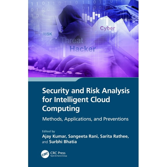 Security and Risk Analysis for Intelligent Cloud Computing: Methods, Applications, and Preventions, (Hardcover)