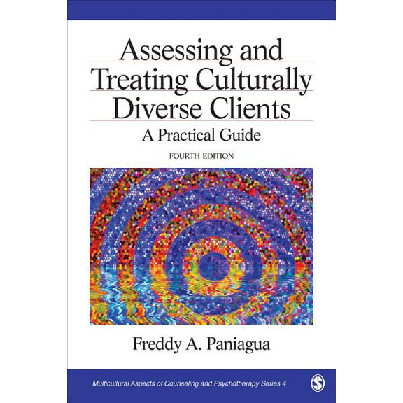 Multicultural Aspects of Counseling Assessing and Treating Culturally Diverse Clients: A Practical Guide, (Paperback)