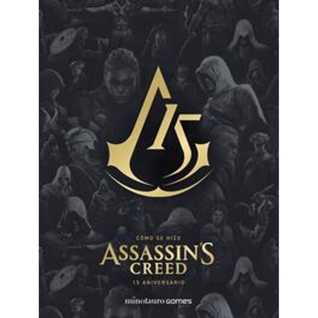 Libro Como Se Hizo Assassins Creed. 15 Aniversario Tapa Blanda, Autor Ubisoft Entertainment Inc., Editorial Minotauro Mexico