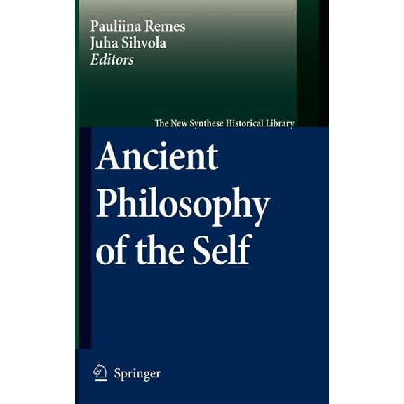 New Synthese Historical Library Ancient Philosophy of the Self, Book 64, (Hardcover)