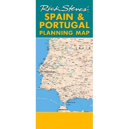 Rick steves spain & portugal planning map : including barcelona, madrid & lisbon city maps: (Best Time To Travel To Spain Portugal And Morocco)