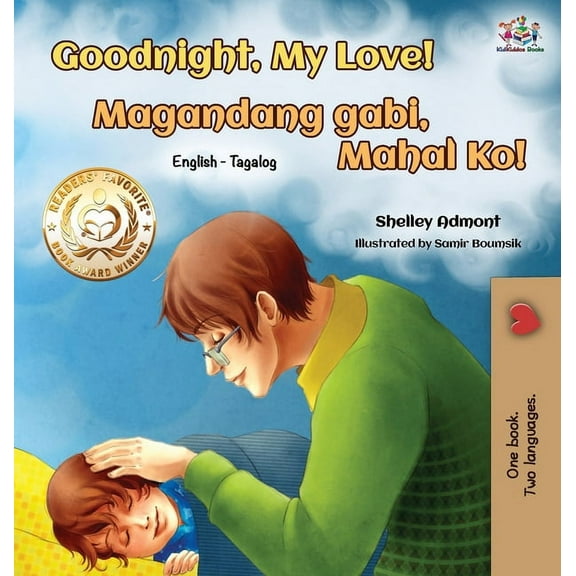 English Tagalog Bilingual Collection Goodnight, My Love! (English Tagalog Bilingual Book), (Hardcover)