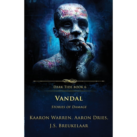 Dark Tide Vandal: Stories of Damage, Book 6, (Paperback)